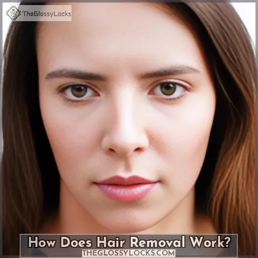 How Does Hair Removal Work?