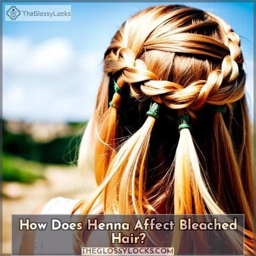 How Does Henna Affect Bleached Hair?