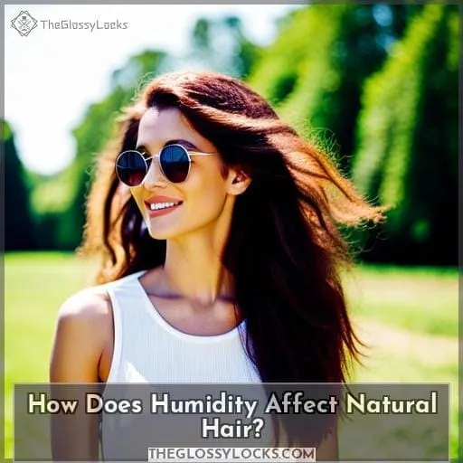 How Does Humidity Affect Natural Hair?