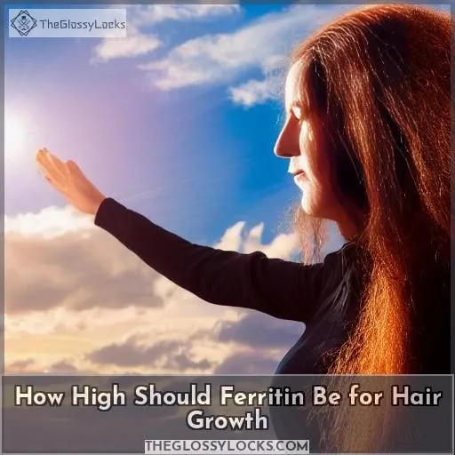 how high should ferritin be for hair growth