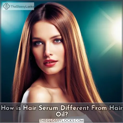 How is Hair Serum Different From Hair Oil?