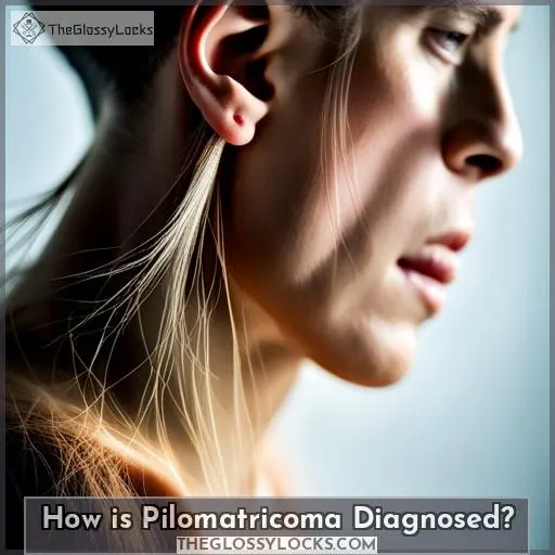 How is Pilomatricoma Diagnosed?