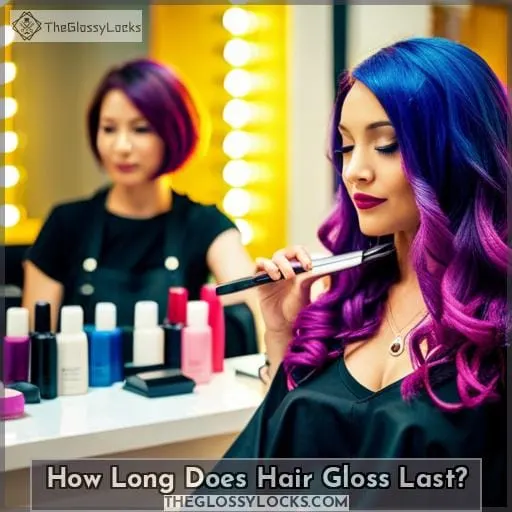 How Long Does Hair Gloss Last?