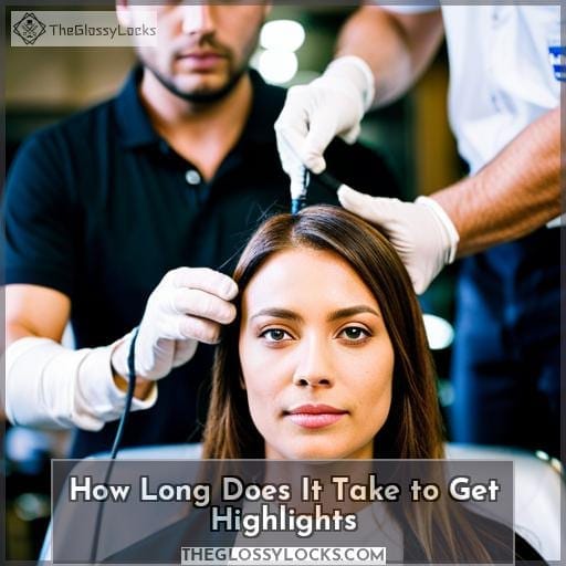how long does it take to get highlights how long does it take to get highlights