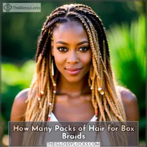 how many packs of hair for box braids