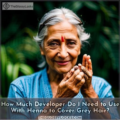 How Much Developer Do I Need to Use With Henna to Cover Grey Hair? How Much Developer Do I Need to Use With Henna to Cover Grey Hair?