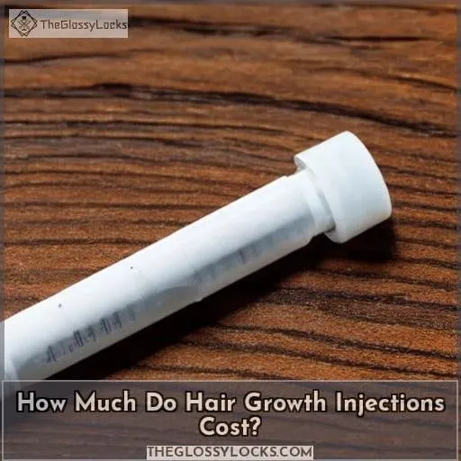 How Much Do Hair Growth Injections Cost?