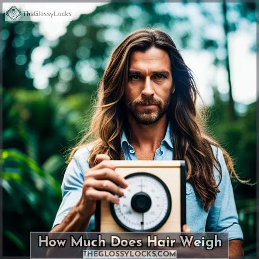 how much does hair weigh