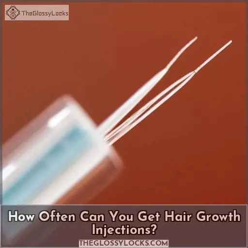 How Often Can You Get Hair Growth Injections?