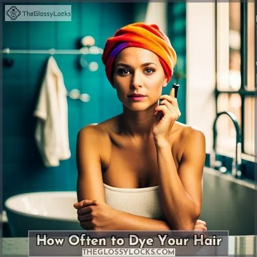 How Often to Dye Your Hair