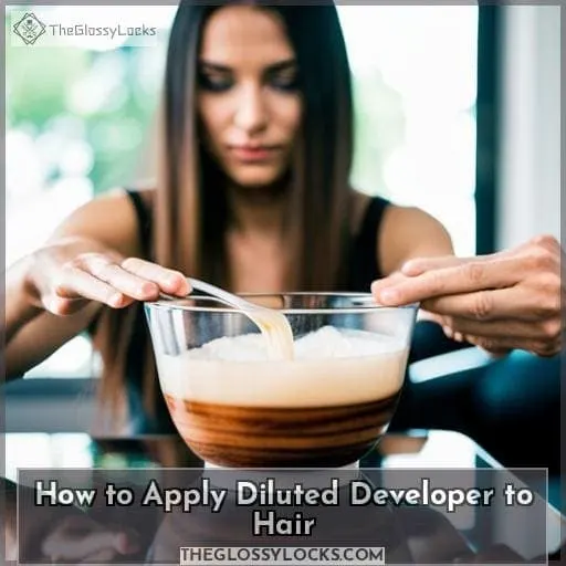 How to Apply Diluted Developer to Hair