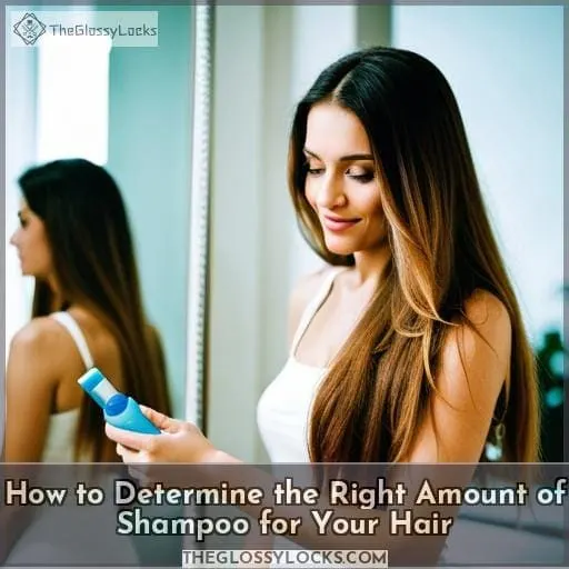 How to Determine the Right Amount of Shampoo for Your Hair