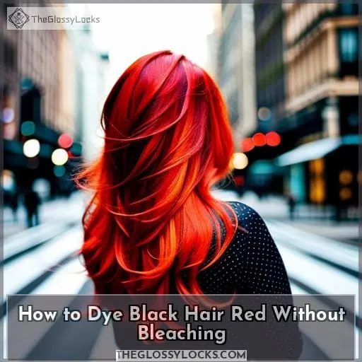 how to dye black hair red without bleaching