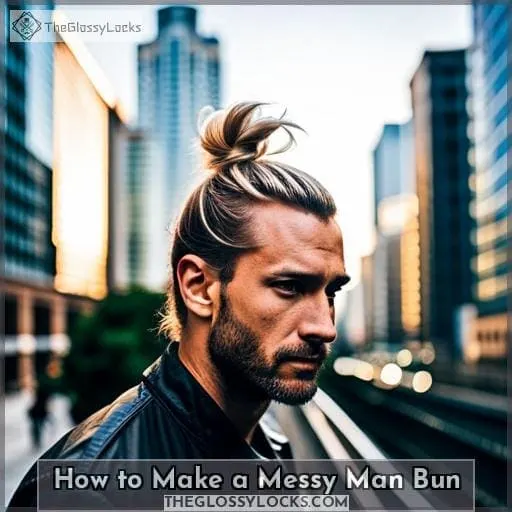 How to Make a Messy Man Bun