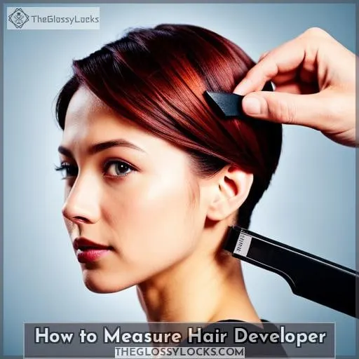 How to Measure Hair Developer