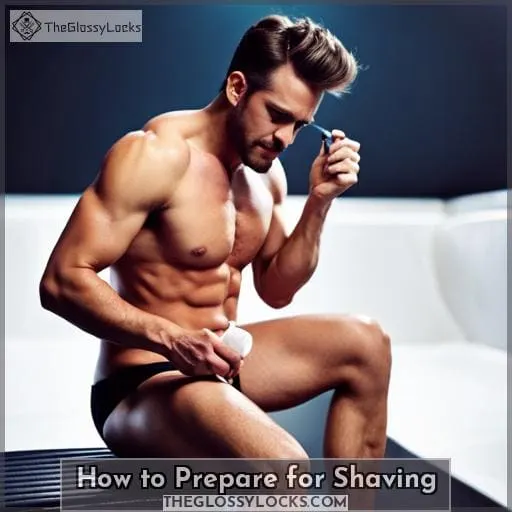 How to Prepare for Shaving