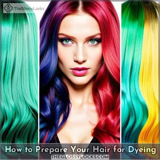 How to Prepare Your Hair for Dyeing
