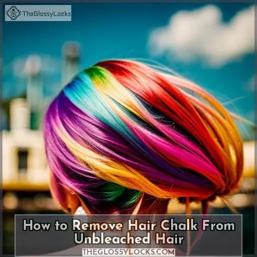 How to Remove Hair Chalk From Unbleached Hair