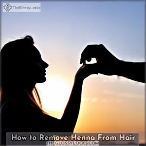 how to remove henna from hair