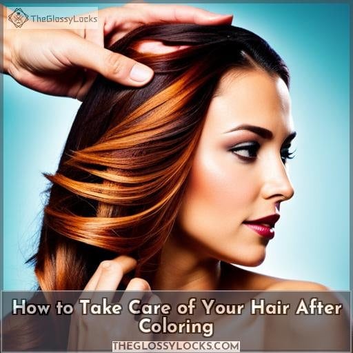 How to Take Care of Your Hair After Coloring
