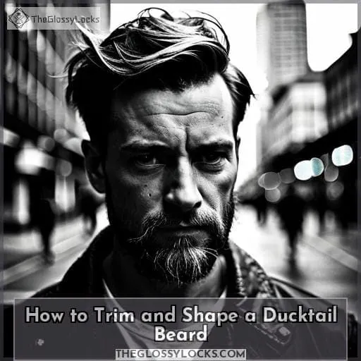 How to Trim and Shape a Ducktail Beard