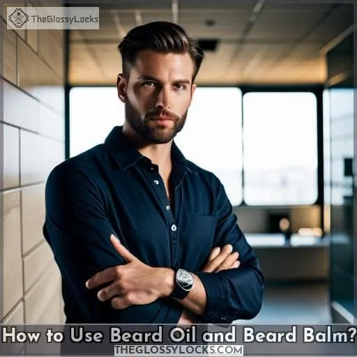 How to Use Beard Oil and Beard Balm?