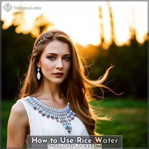 How to Use Rice Water
