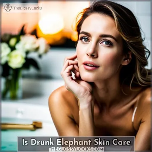 is drunk elephant skin care