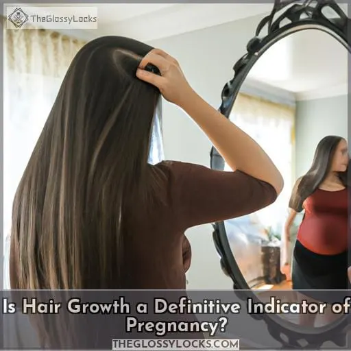 Is Hair Growth a Definitive Indicator of Pregnancy?