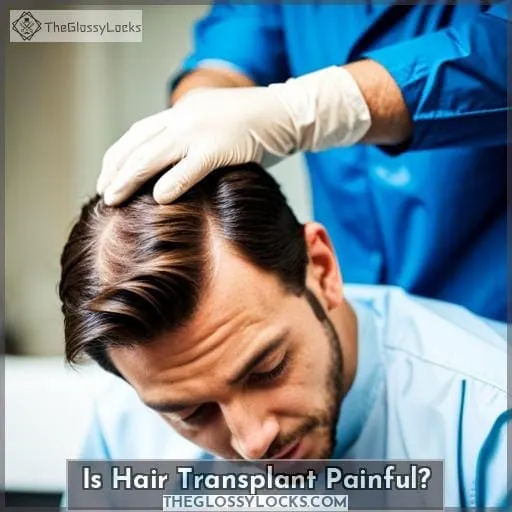 Is Hair Transplant Painful?