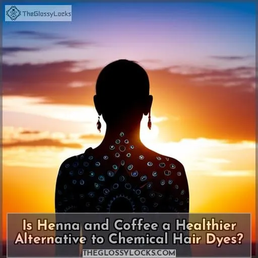 Is Henna and Coffee a Healthier Alternative to Chemical Hair Dyes?