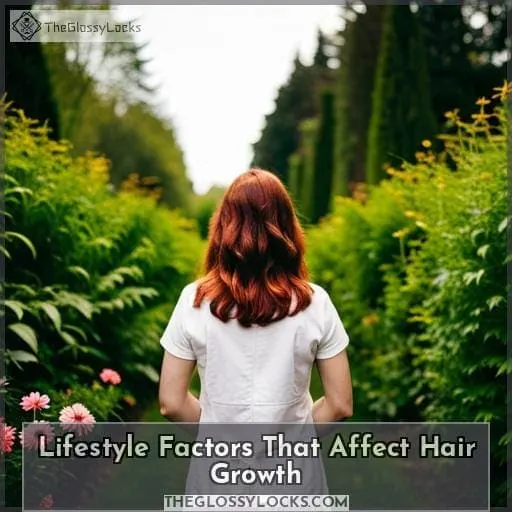 Lifestyle Factors That Affect Hair Growth