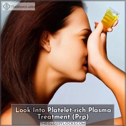 Look Into Platelet-rich Plasma Treatment (prp)
