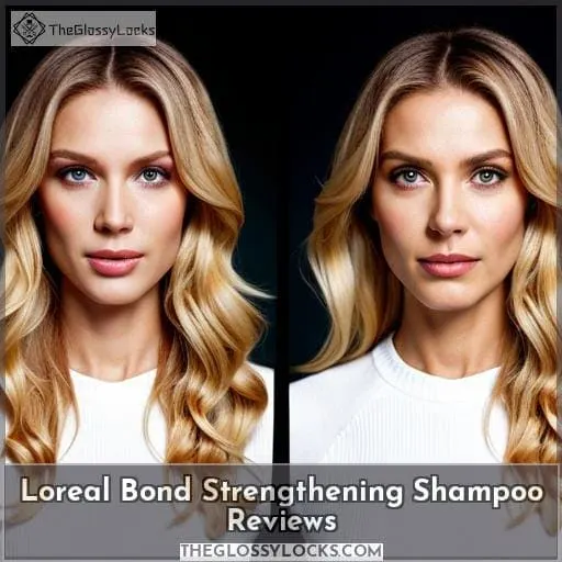 Loreal Bond Strengthening Shampoo Reviews
