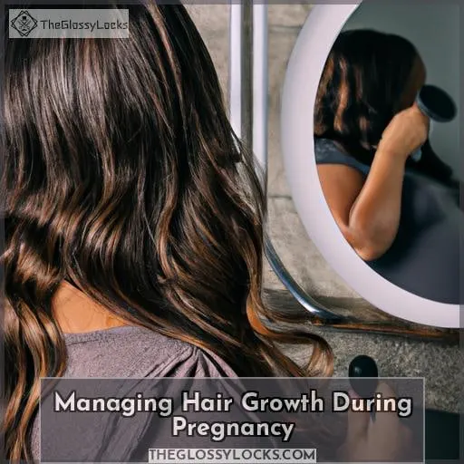 Managing Hair Growth During Pregnancy