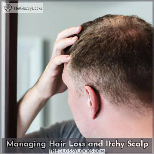 Managing Hair Loss and Itchy Scalp