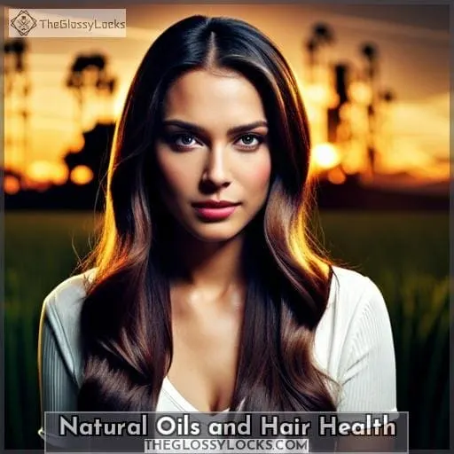 Natural Oils and Hair Health