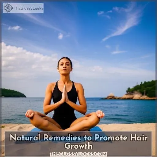 Natural Remedies to Promote Hair Growth