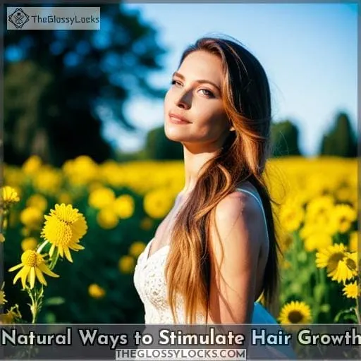 Natural Ways to Stimulate Hair Growth
