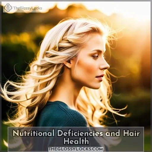 Nutritional Deficiencies and Hair Health