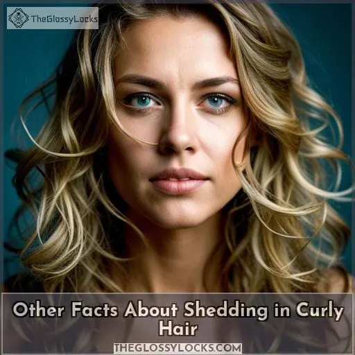 Other Facts About Shedding in Curly Hair