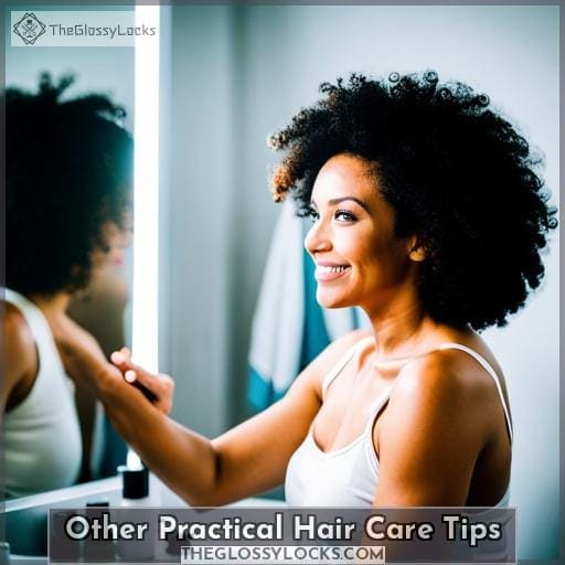 Other Practical Hair Care Tips