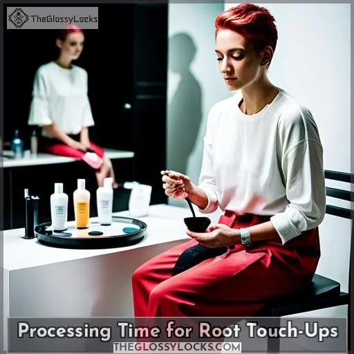 Processing Time for Root Touch-Ups