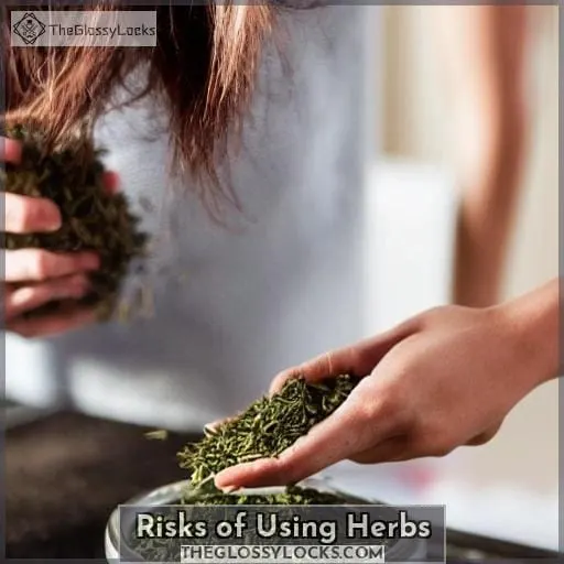 Risks of Using Herbs
