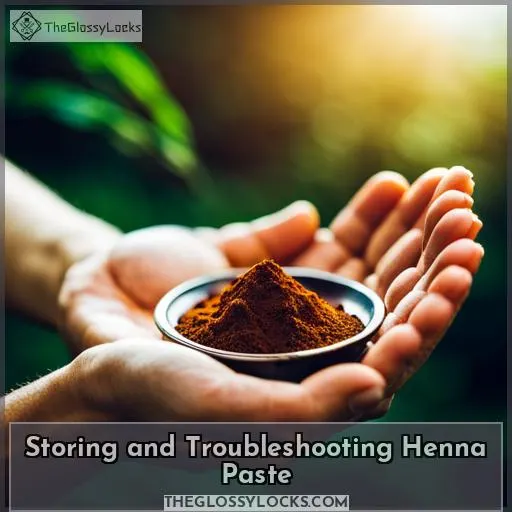 Storing and Troubleshooting Henna Paste