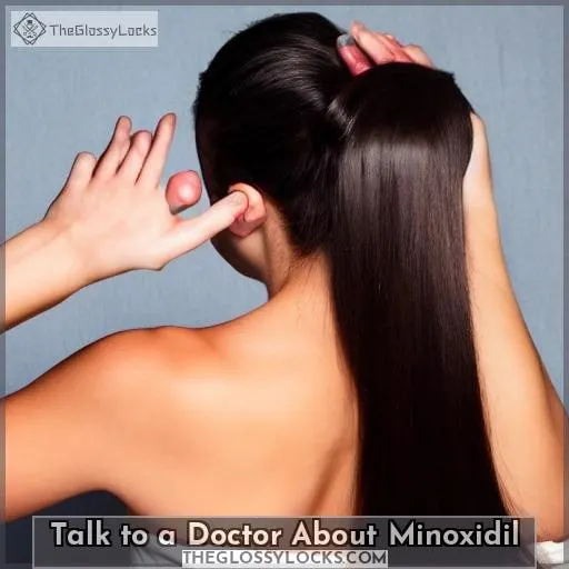 Talk to a Doctor About Minoxidil