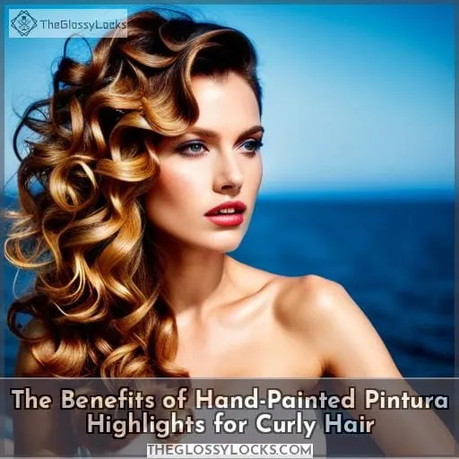 The Benefits of Hand-Painted Pintura Highlights for Curly Hair