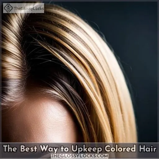 The Best Way to Upkeep Colored Hair
