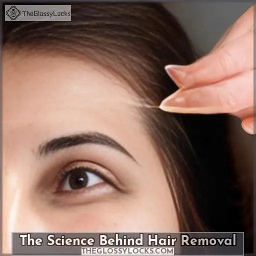 The Science Behind Hair Removal