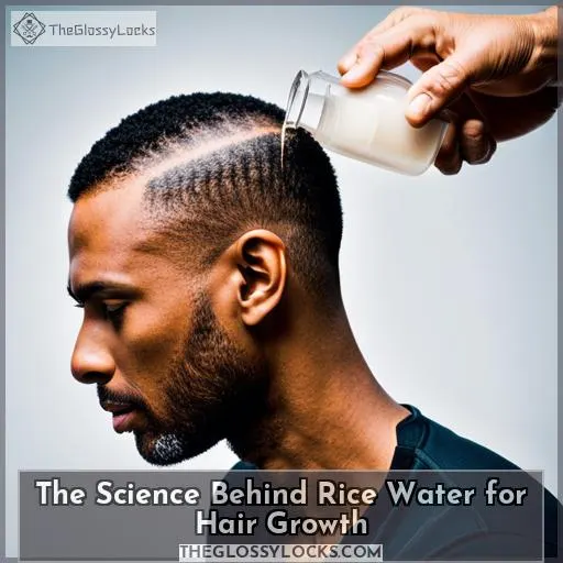 The Science Behind Rice Water for Hair Growth